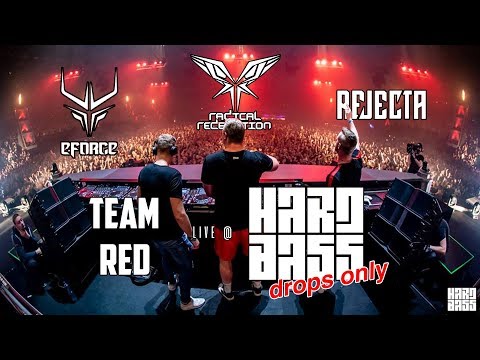 Drops Only // E-Force, Rejecta & Radical Redemption (Team Red) | Live @ Hard Bass 2019
