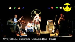 Mysterium - Enhjørning (DumDum Boys cover) Thorvalds på Nesna 2011