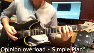 Opinion overload - Simple Plan [Guitar Cover] HD
