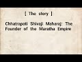 The Story Of Chhatrapati Shivaji Maharaj The Founder Of The Maratha Empire Practice English