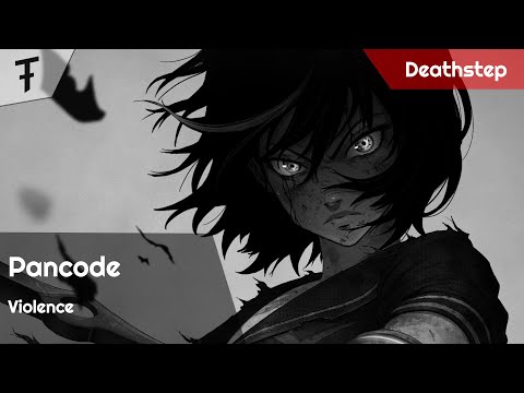 Pancode - Violence | Deathstep