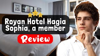 Royan Hotel Hagia Sophia, a member of Radisson Individuals Istanbul Review - Should You Stay Here?