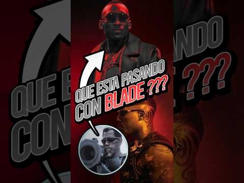Blade: La Película que Marvel No Quiere Hacer 💀🔥