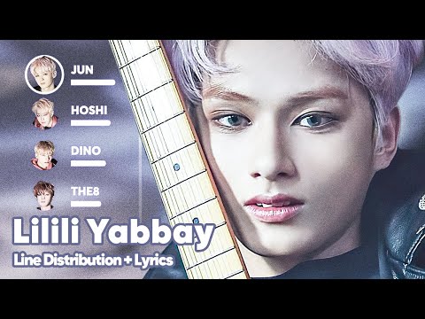 SEVENTEEN PERFORMANCE TEAM - Lilili Yabbay (Line Distribution + Lyrics Karaoke) PATREON REQUESTED