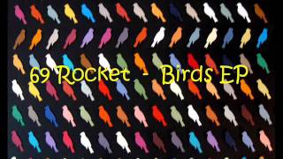 69 Rocket - Crazy On A Saturday Night