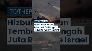 Hizbullah akan Tembakkan Setengah Juta Rudal ke Israel jika Perang Meletus, Jadi Ancaman Mengerikan