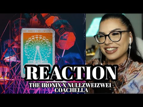 Was für ein Hit! 🙌🏽 THE IRONIX X NULLZWEIZWEI - COACHELLA // REACTION