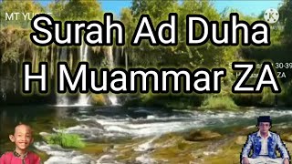 Download lagu Surah Ad Duha H Muammar ZA Qari Internasional mp3