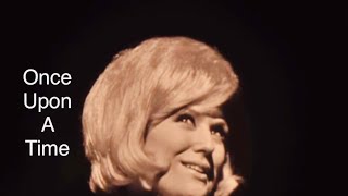 Dusty Springfield - Once Upon A Time (Live)