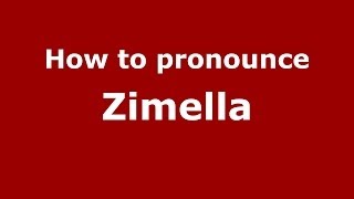 How to pronounce Zimella