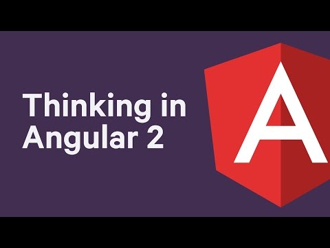 Thinking in Angular 2 - An overview of key Angular 2 concepts for JavaScript developers
