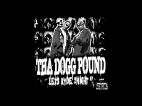 Tha Dogg Pound - Let's Ryde 2Night EP (2008)