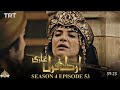 Ertugrul season 4 Episode 53 in urdu | Ertugrul Ghazi Season 4 Episode 53 in urdu hindi | PTV Trt