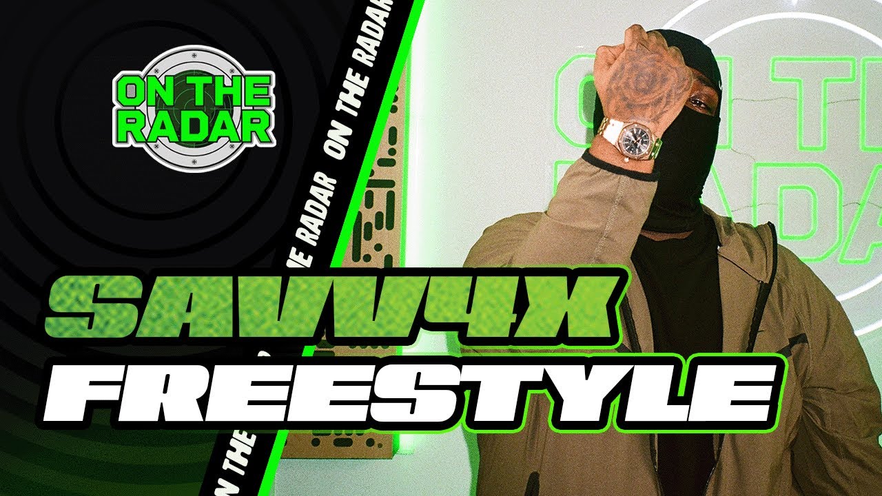 The Savv4x "On The Radar" Freestyle