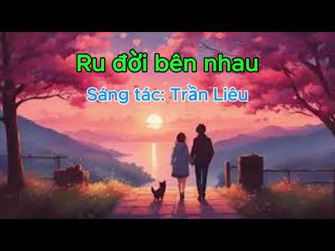 Ru đời bên nhau Sheet - Guitar