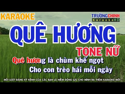 Karaoke Quê Hương Tone Nữ