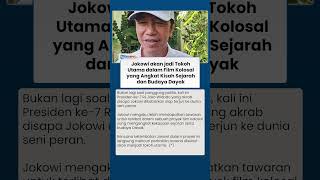 Jokowi Dipilih Jadi Tokoh Utama Film Kolosal yang Angkat Kekayaan Budaya Dayak Indonesia