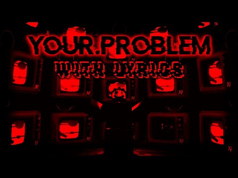 YOUR.PROBLEM With Lyrics || Forsaken LMS Lyrical Cover