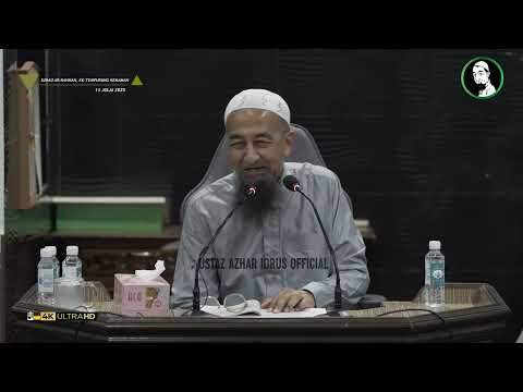 🟡 Koleksi Kuliah Ustaz Azhar Idrus | Surau Ar-Rahman Kampung Tempurung, Kemaman | 4K