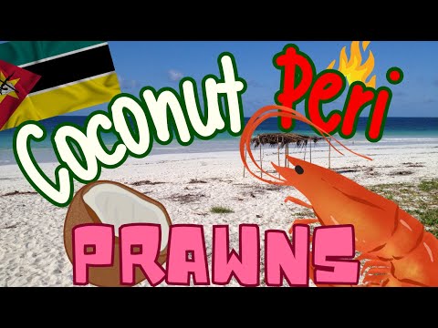 Coconut & Peri Peri Prawns // Mozambique Style!