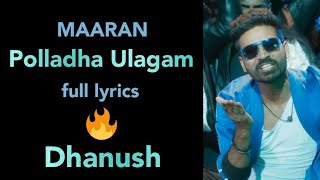 Polladha Ulagam song full lyrics  Maaran  Mass Son