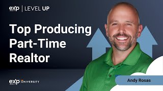 How to Be a Part-Time Realtor and a Top Producer With Andy Rosas