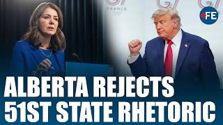 Alberta Becoming 51st US State Is a “Non-Starter” Premier Danielle Smith Draws The Line