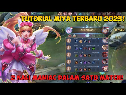 TUTORIAL SOLO RANK MIYA! SATU MATCH 2 KALI MANIAC! MUSUH KENA MENTAL | TOP GLOBAL MIYA - MLBB