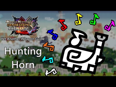 Hunting Horn Guide for Monster Hunter Generations Ultimate