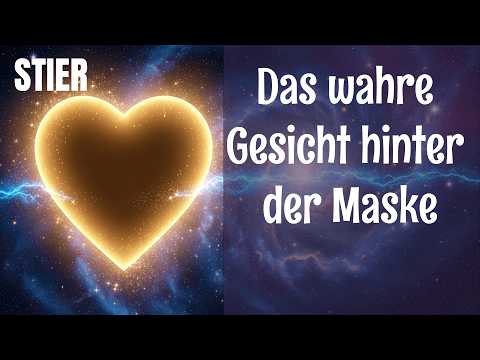 Stier❣️Du wusstest es! Das wahre Gesicht hinter der Maske