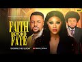 FAITH BEYOND FATE (FULL MOVIE) Chibuikem Darlington Ada_Uli | Deacon Famous Channe