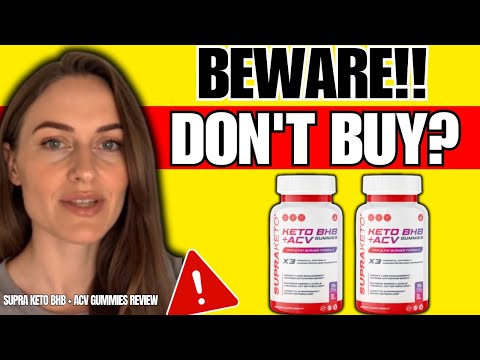 SUPRA KETO-TESTBERICHT (❌BETRUG ODER SERIÖS?✅) - Supra BHB + ACV Gummies Bewertungen - Supra Keto...