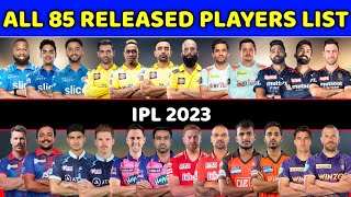 IPL 2022 - All 85 Released Players for the IPL 2023 Auction