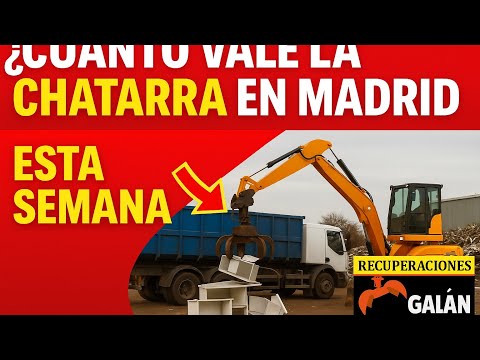 ¿Cuánto vale la chatarra en Madrid esta semana?