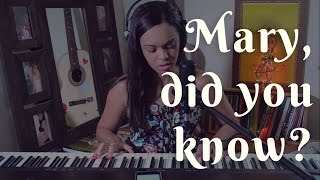 MARIA, TU SABIAS? (Mary, did you know?)