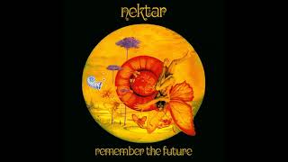 Nektar - Remember the future - part II