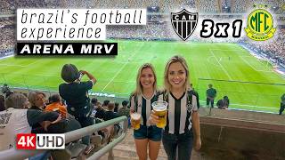 🇧🇷 The Incredible Atmosphere of Atlético Mineiro Match Day at Arena MRV — Belo Horizonte 【 4K UHD 】