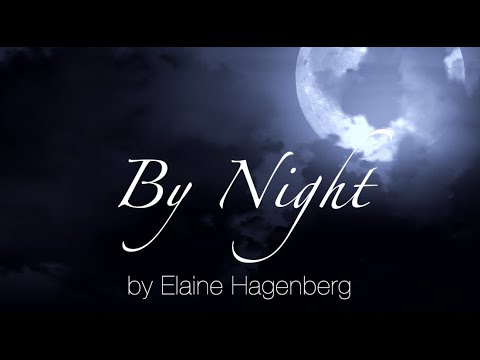 "By Night" SSAA by Elaine Hagenberg