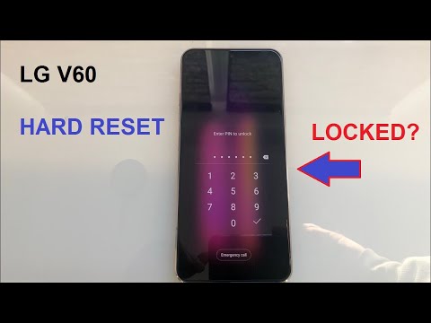 LG v60 reset forgot password , screen lock , pin, pattern …hard reset