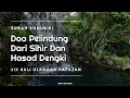 Surah Yunus Ayat 81 82 Pelindung Dari Sihir Hasad Dengki Protection From Black Magic Envy
