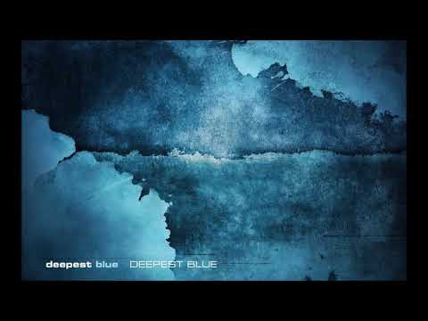 Deepest Blue - Deepest Blue (Jon Hopkins Mix) #DOWNTEMPO #CHILLOUT