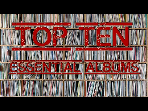 Top 10 Essential Vinyl Records To Own : Response to Channel 33 RPM