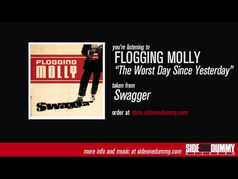 Flogging Molly - The Worst Day Since Yesterday (Official Audio)