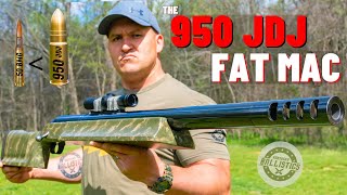 he 950 JDJ FAT MAC (The World’s Most Powerful Rifle!!!)