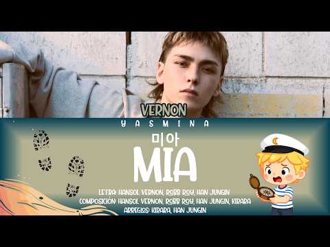 VERNON 버논 V8 (SEVENTEEN) - MIA '미아' [SUB ESPA&Ntilde;OL + LYRICS]