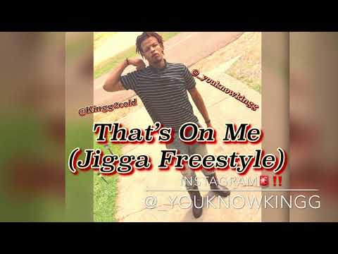 That’s On Me (Jigga Freestyle)