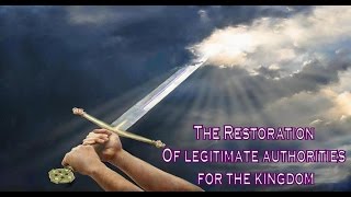 The Restoration Of Legitimate Authorities For The Kingdom