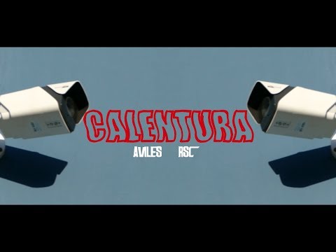 AVILES x RSC - CALENTURA
