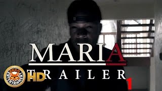 Maria - Official Trailer 1 [Jamaican Movie HD] 2016