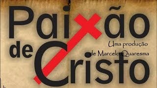 Colégio Djanira Tavares - Paixão de Cristo 2014 - COMPLETO